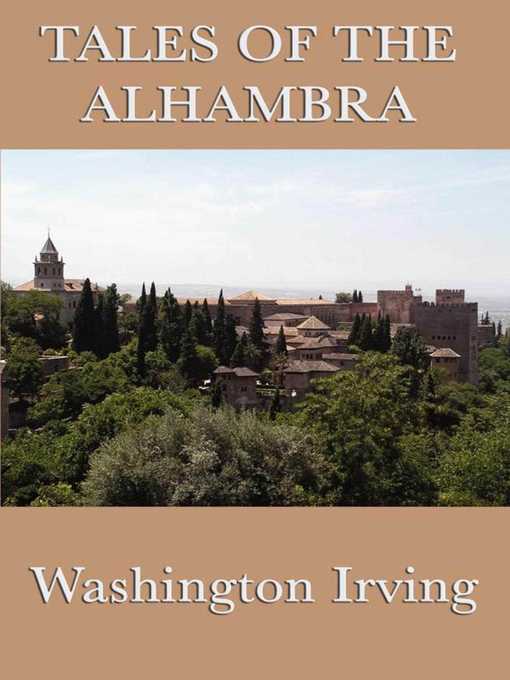 Title details for Tales of the Alhambra by Washington Irving - Available